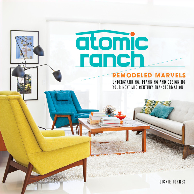 Atomic Ranch Remodeled Marvels Book